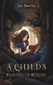 Title: A Child's Garden of Curses, Author: Jan Darling