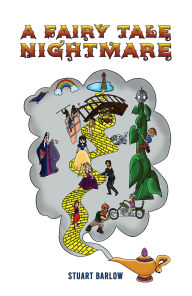 Title: A Fairy Tale Nightmare, Author: Stuart Barlow