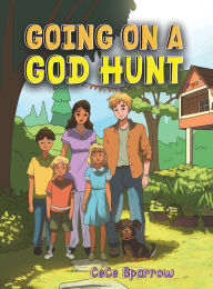 Title: Going on a God Hunt, Author: Cece Sparrow