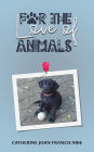 For the Love of Animals