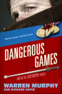 Dangerous Games