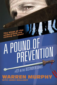 Title: A Pound of Prevention, Author: Warren Murphy