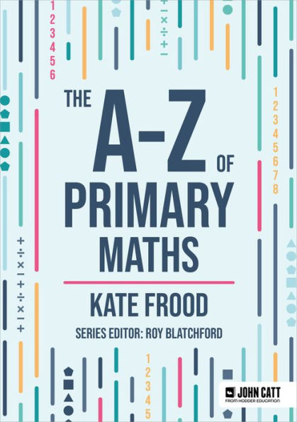 The A-Z of Primary Maths