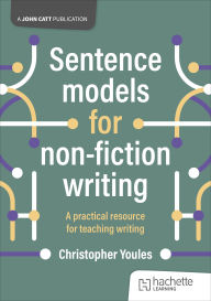 Title: Sentence models for non-fiction writing, Author: Christopher Youles