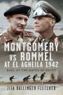 Montgomery vs Rommel at El Agheila 1942: Duel at the Gates of Egypt