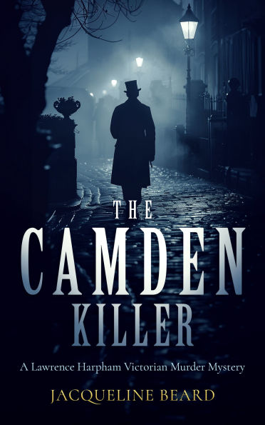The Camden Killer: A page-turning Victorian murder-mystery with a twist that will keep you guessing
