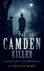 The Camden Killer: A page-turning Victorian murder-mystery with a twist that will keep you guessing
