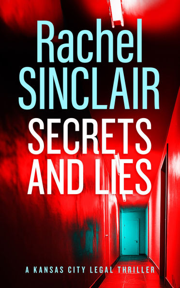 Secrets and Lies: A Damien Harrington Legal Thriller 5