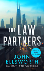 Title: The Law Partners: A Legal Thriller, Author: John Ellsworth
