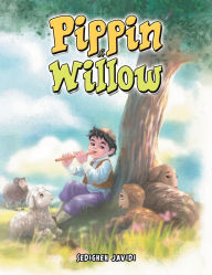Title: Pippin & Willow, Author: Sedigheh Javidi