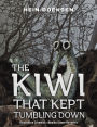 The Kiwi That Kept Tumbling Down