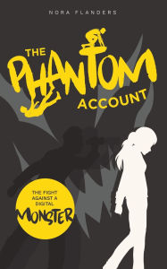 Title: The Phantom Account, Author: Nora Flanders