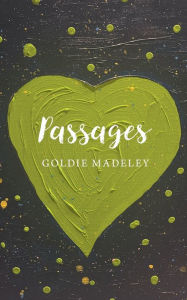 Title: Passages, Author: Goldie Madeley