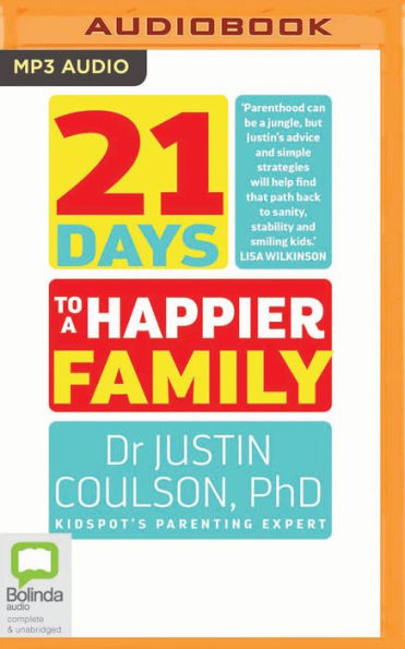 21 Days to a Happier Family