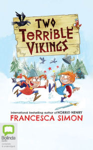 Title: Two Terrible Vikings, Author: Francesca Simon