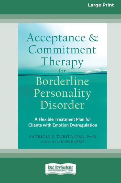 Acceptance And Commitment Therapy For Borderline Personality Disorder ...