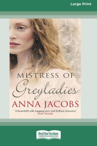 Title: Mistress of Greyladies [Standard Large Print], Author: Anna Jacobs