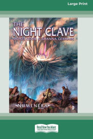 Title: Numenera: The Night Clave [Large Print 16 Pt Edition], Author: Monte Cook