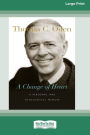 A Change of Heart: A Personal and Theological Memoir (16pt Large Print Format)