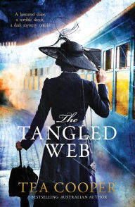 Title: The Tangled Web: the new 2025 twisty historical mystery of disguise, deception and blood from a bestselling, award-winning author, Author: Tea Cooper
