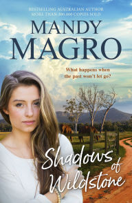 Title: Shadows of Wildstone: the emotional brand new 2025 rural romance release from a bestselling author for readers of Karly Lane and Rachael Johns., Author: Mandy Magro