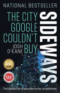 Sideways: The City Google Couldn't Buy