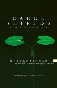 Title: Happenstance, Author: Carol Shields