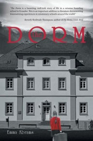 Title: The Dorm, Author: Emma Abrams