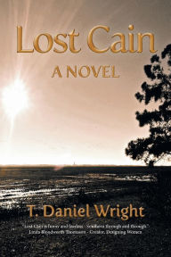 Title: Lost Cain, Author: T Daniel Wright