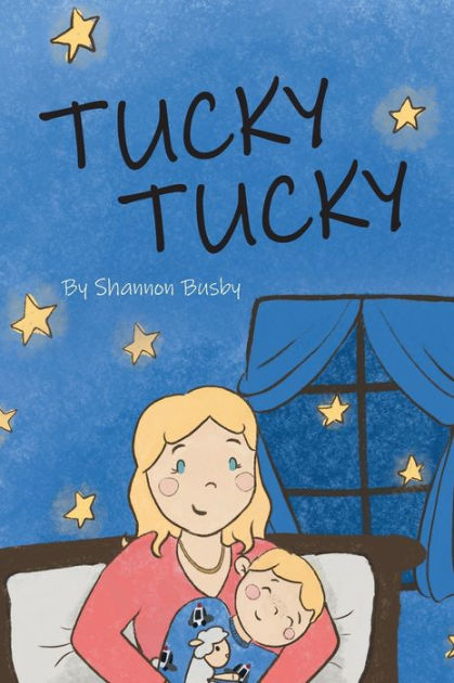 Tucky Tucky - by Shannon Busby (Paperback)