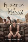 Elevation of Mana 2: A Progression Fantasy