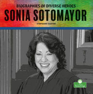 Title: Sonia Sotomayor, Author: Stephanie Gaston