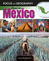Title: Focus on Mexico, Author: Linda Barghoorn