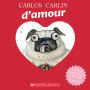 Carlos Le Carlin d'Amour