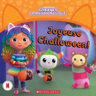 Title: Gabby Et La Maison Magique: Joyeuse Challoween!, Author: Gabhi Martins