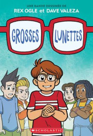 Title: Grosses Lunettes, Author: Rex Ogle