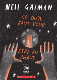 Title: CE Qu'il Faut Pour ï¿½tre Au Chaud, Author: Neil Gaiman