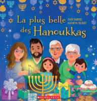 Title: La Plus Belle Des Hanoukkas, Author: Ivor Baddiel