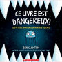 Les Petites Aventures de Narval Et Gelato: Nï¿½ 1 - CE Livre Est Dangereux!