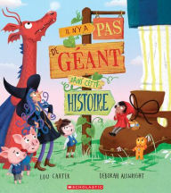 Title: Il n'y a Pas de Gï¿½ant Dans Cette Histoire, Author: Lou Carter