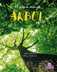 Title: El ciclo de vida del arbol - second edition (The Life Cycle of a Tree), Author: Bobbie Kalman
