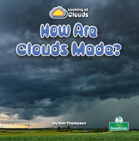 How Are Clouds Made?