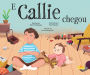 E Callie Chegou (Along Came Callie)
