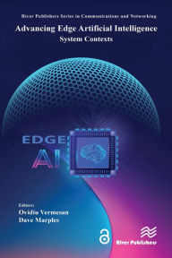 Title: Advancing Edge Artificial Intelligence: System Contexts, Author: Ovidiu Vermesan