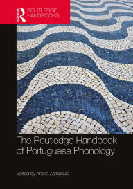 Title: The Routledge Handbook of Portuguese Phonology, Author: André Zampaulo