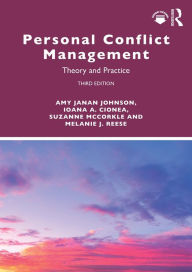 Title: Personal Conflict Management: Theory and Practice, Author: Amy Janan Johnson