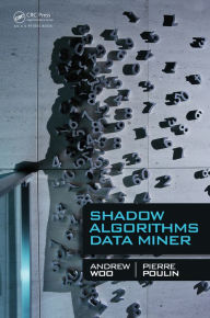 Title: Shadow Algorithms Data Miner, Author: Andrew Woo