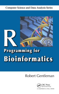 Title: R Programming for Bioinformatics, Author: Robert Gentleman