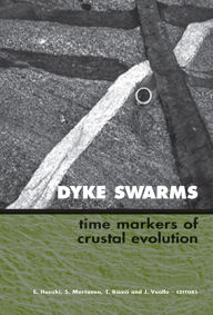 Title: Dyke Swarms - Time Markers of Crustal Evolution: Selected Papers of the Fifth International Dyke Conference in Finland, Rovaniemi, Finland, 31 July- 3 Aug 2005 & Fourth International Dyke Conference, Kwazulu-Natal, South Africa 26-29 June 2001, Author: E. Hanski