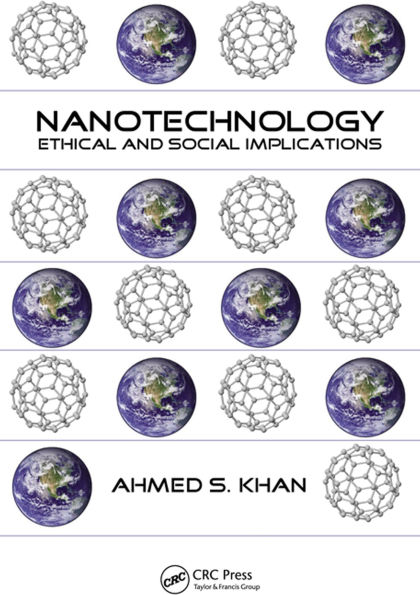 Nanotechnology: Ethical and Social Implications